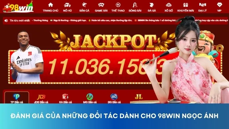 Những đánh giá từ các đối thủ khác dành cho 98win