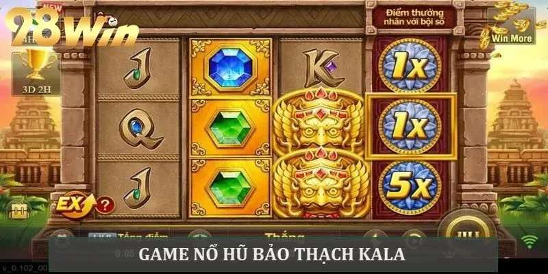 Giao diện sảnh chơi Bảo Thạch Kala