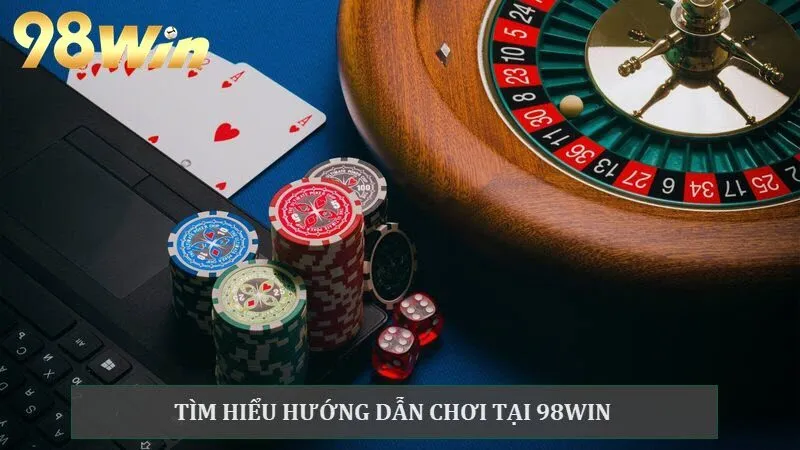 Theo dõi hướng dẫn chơi từng sảnh tại nhà cái 98 Win