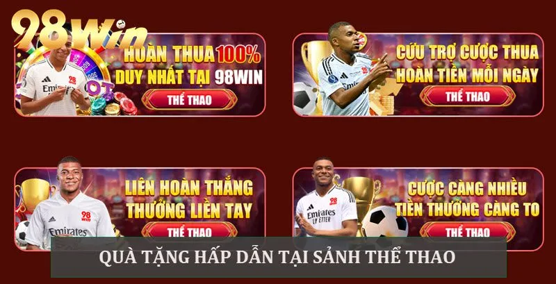 Quà tặng khủng tại sảnh Thể thao