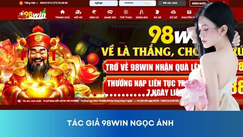 Đôi nét về tác giả 98win Ngọc Ánh