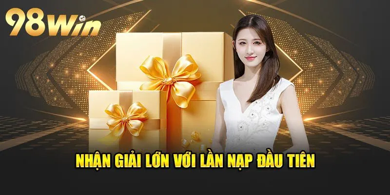 Người chơi nạp lần đầu sẽ nhận được quà khủng