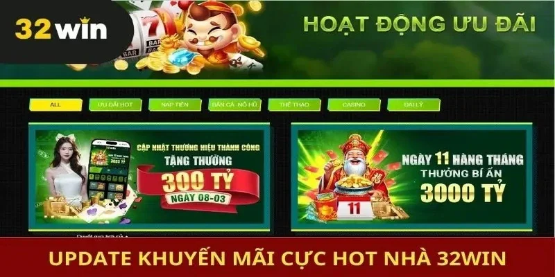 32win khuyến mãi tân thủ